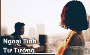 Ngoại tình tư tưởng có bao nhiêu cấp độ