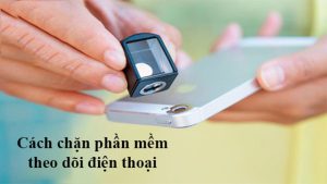 Cách ngăn chăn sim điện thoại bị theo dõi