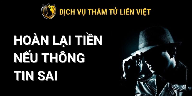 Cam kết từ dịch vụ thám tử Liên Việt