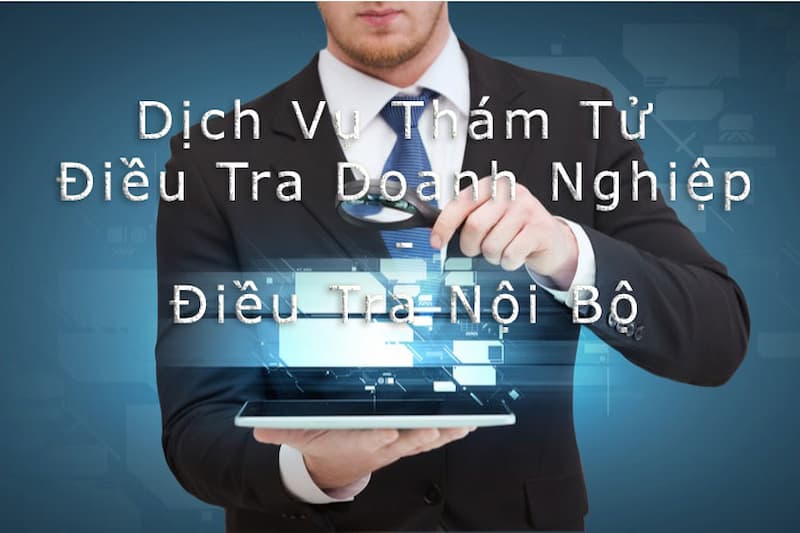 Dịch vụ điều tra doanh nghiệp