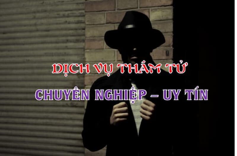 Dịch vụ thám tử uy tín của Liên Việt