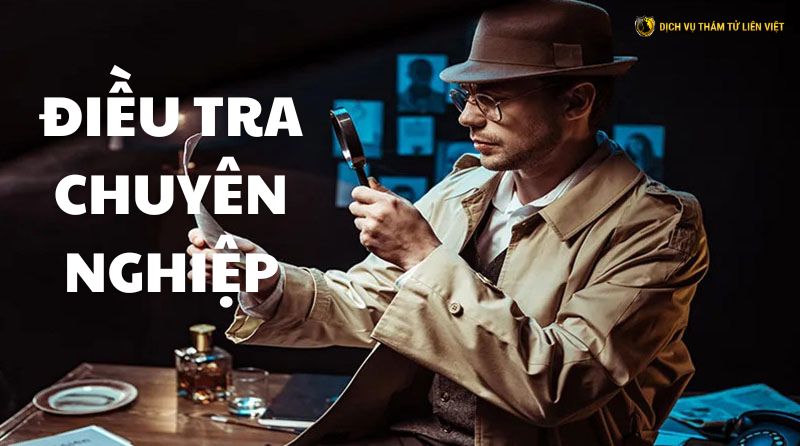 Điều tra chuyên nghiệp
