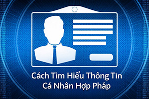 6 Cách điều tra thông tin của một người nhanh, hợp pháp