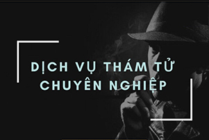 Dịch vụ thám tử Cà Mau uy tín, chuyên nghiệp, báo giá 2026